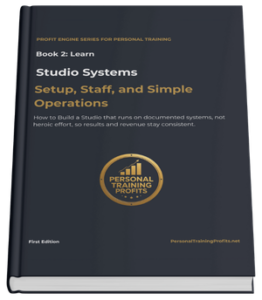 Personal Training Profits Book 2 cover, Studio Systems: Setup, Staff, and Simple Operations